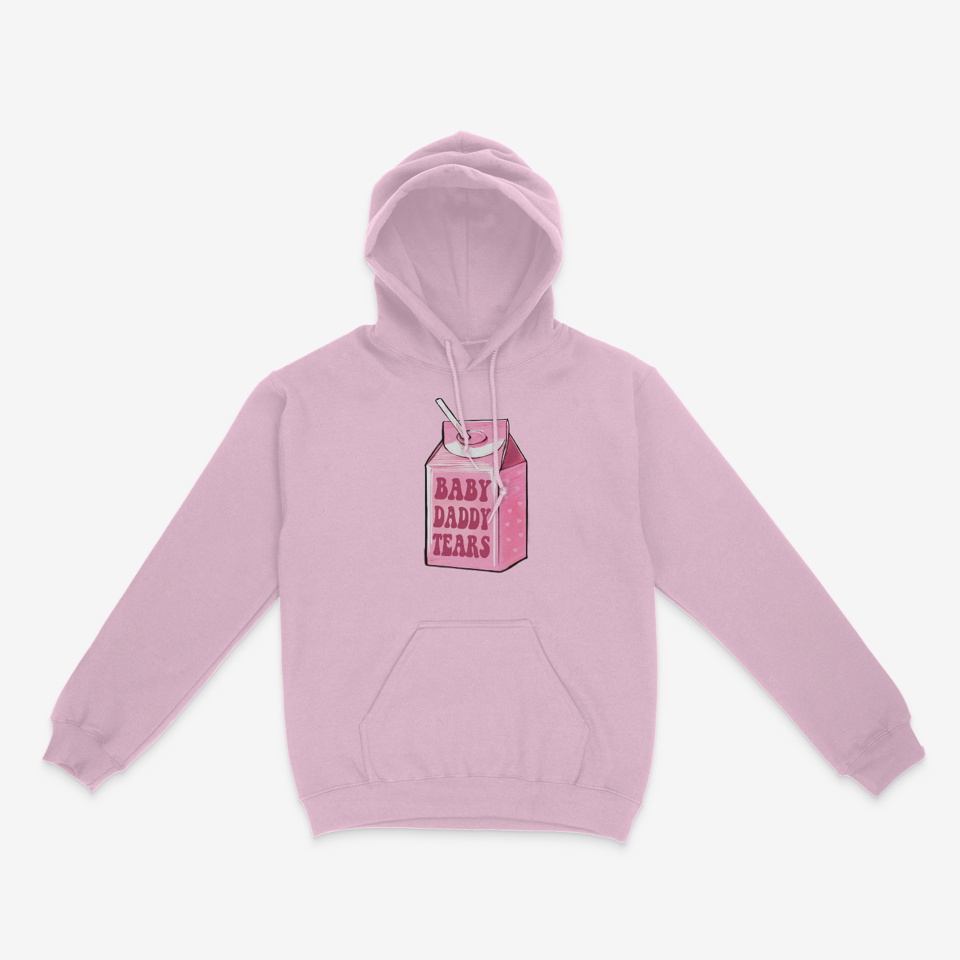 Baby Daddy Tears Hoodie